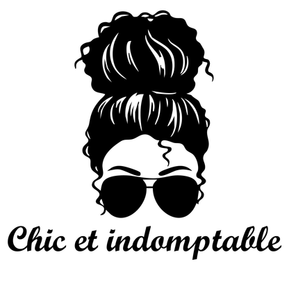 Sticker “Chic et indomptable” V2 – Autocollant femme forte et stylée – Humour – Girl power