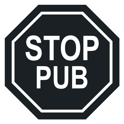 Sticker Stop Pub, sticker pour boîte aux lettres, Stop Pub Octogonal • Anti-Publicité • 6x6, 8x8, 10x10 cm • Noir ou Blanc Brillant